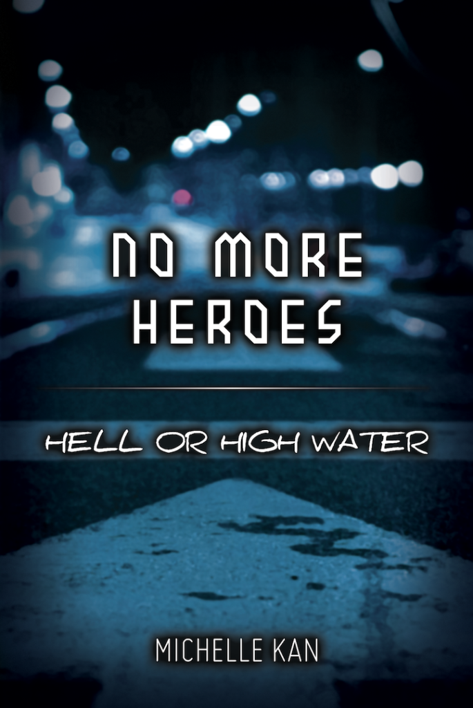 cover of No More Heroes: Hell or High Water