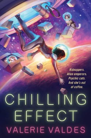 Chilling Effect by Valerie Valdes Book Cover