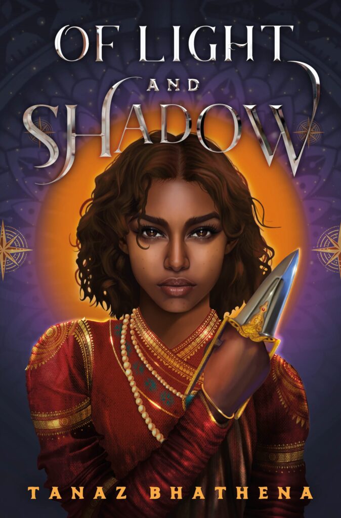 Cover, Of Light and Shadowm by Tanaz Bhathenam shows young woman holding a punch-blade.