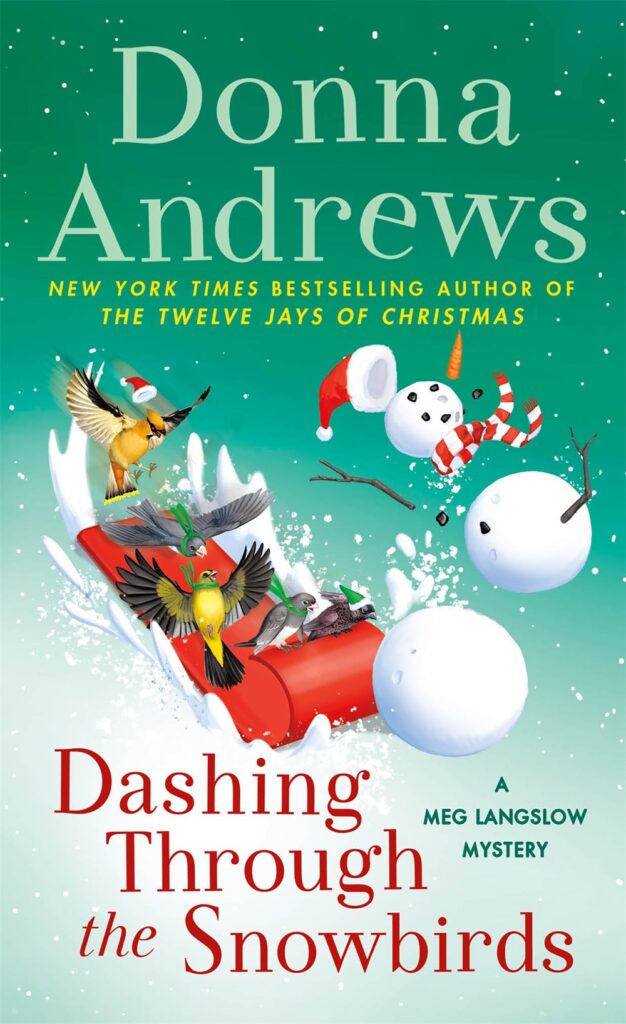 Cover of Dashing Through the Snowbirds, by Donna Andrews. Shows several birds riding a red sled into a snowman.