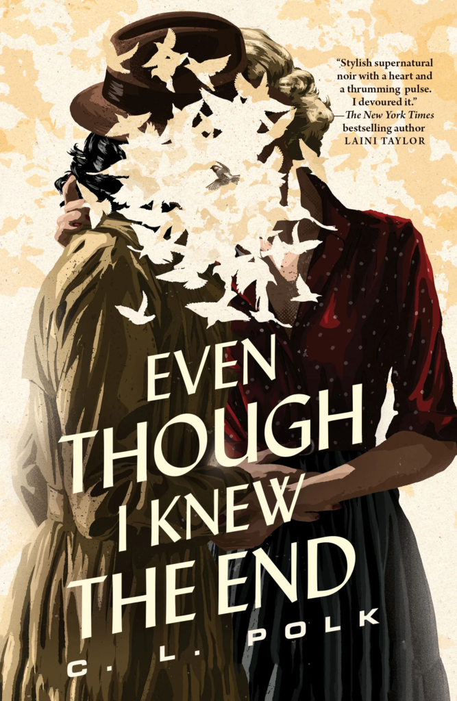 Cover of Even Though I Knew the End, by C.L. Polk