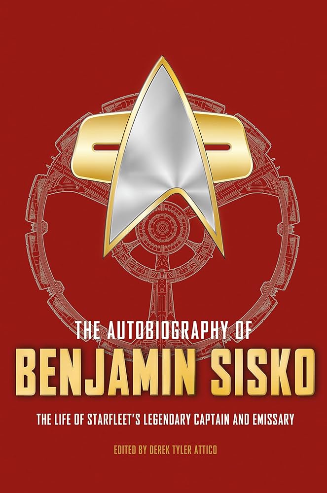 Cover, The Autobiography of Benjamin Sisko, by Derek Tyler Attico
