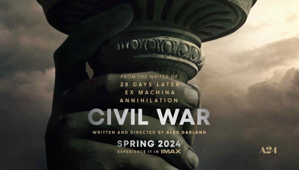 Civil War movie poster; text on top of the torch of the Statue of Liberty, against a hazy sky.