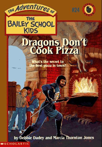 Cover of Dragons Don't Cook Pizza, a Bailey School Kids book, by