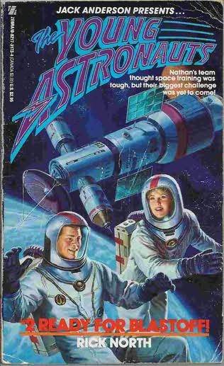 Cover of Ready for Blastoff! by Rick North. Features a young-looking pair of astronauts, male and female, floating in front of a spaceship, with Earth in the background.