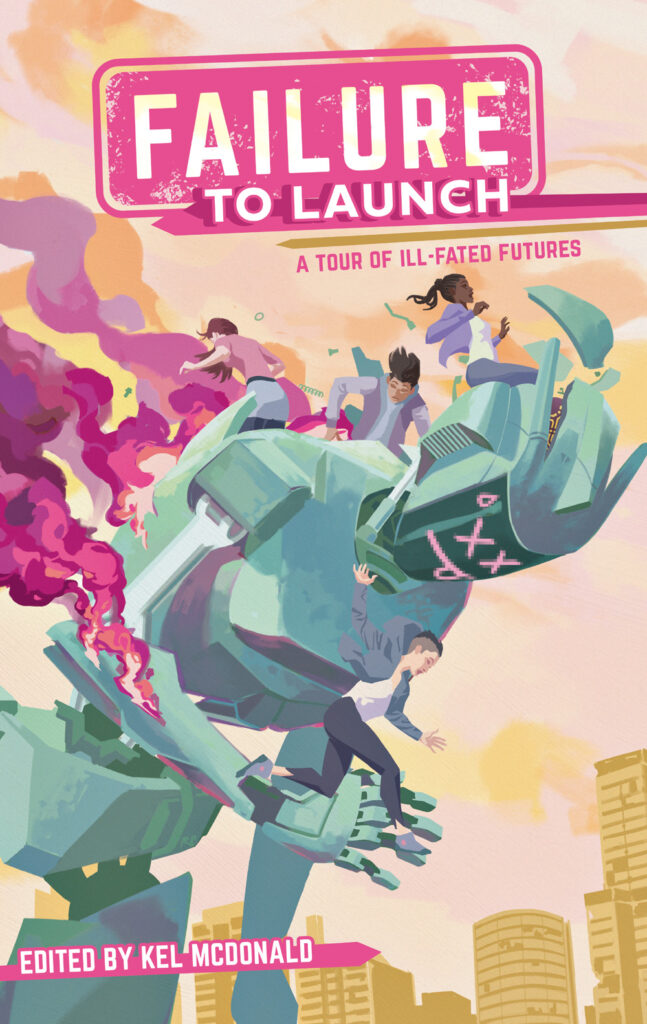 Cover of Failure to Launch, featuring a giant mecha falling with flames coming off the back, with several people on and around it, possibly attempting to repair it or sabotage it.