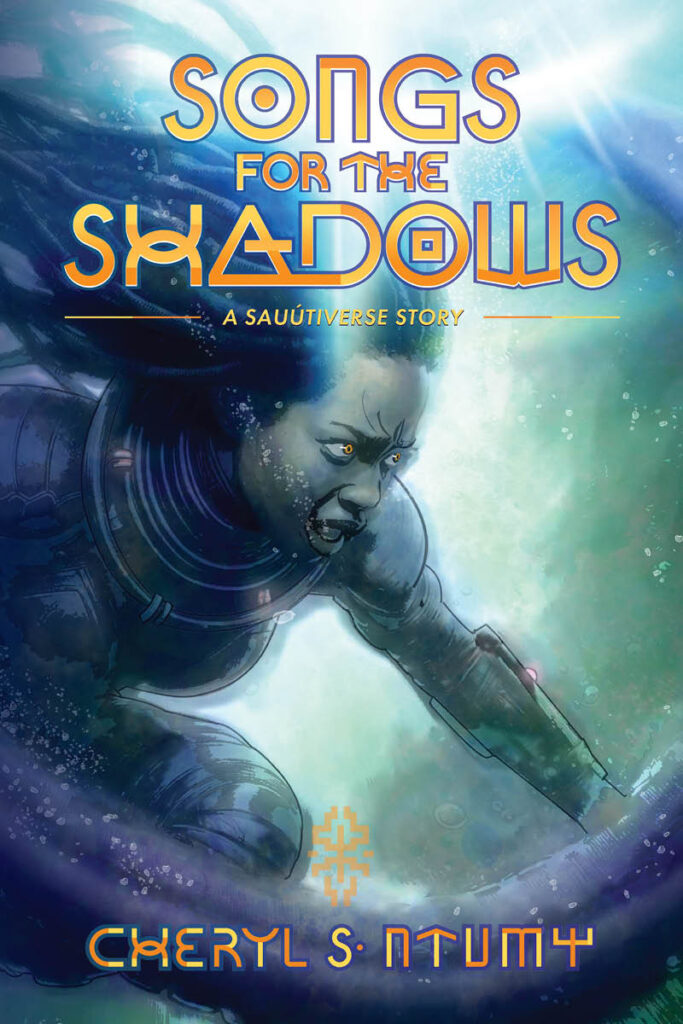 Cover of Songs for the Shadows, by Cheryl S. Ntumy, featuring a desperate-looking Black woman underwater, with bubbles streaming from her mouth and long hair streaming behind her, with a tentacle wrapping below her. Cover illustration by Akintoba Kalejaye.