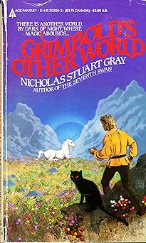Cover of Grimbold's Other World by Nicholas Stuart Gray, featuring a young blond man or teen in a yellow shirt and pants/tights, next to a black cat, looking at a unicorn in a meadow between mountains.