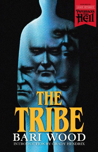 Cover of the new edition of The Tribe by Bari Wood, featuring several unsmiling faces that come together as a blue-tinted back silhouette of a person.