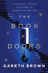 Cover of The Book of Doors, by Gareth Brown, featuring a staircase against a blue background with a few stars; a door stands slightly ajar in the center, and a woman is falling beneath that door.