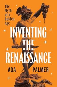 Inventing the Renaissance