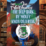 820. The Deep Dark by Molly Knox Ostertag — Reading Rangers