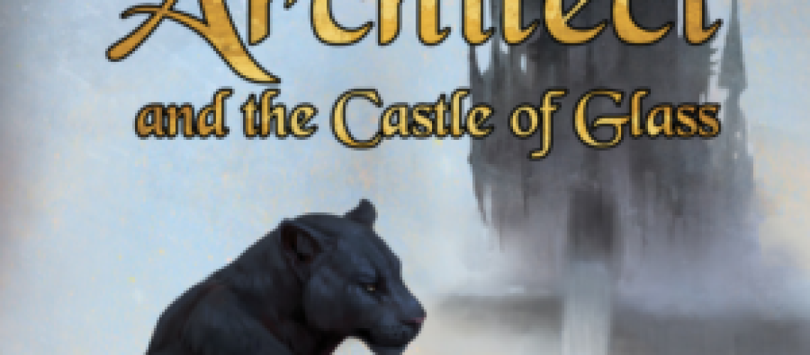 Architect and the Castle of Glass