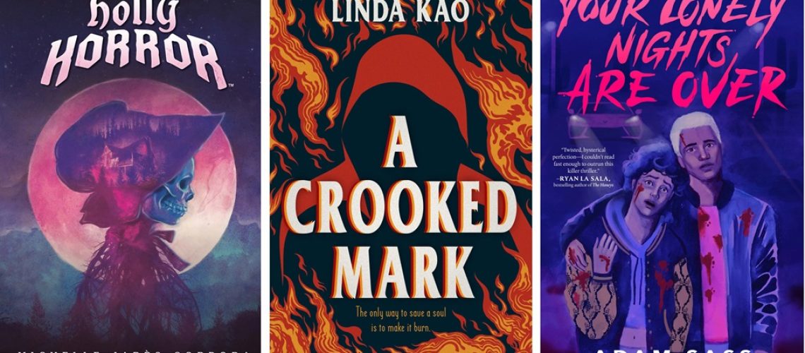 Combined image of covers of Holly Horror, A Crooked Mark, and Your Lonely Nights Are Over.