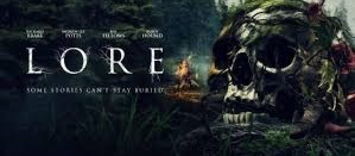 Movie poster for Lore (2023), with a skull in the foreground, partly covered by plants. In the background is a forest, a fire, and what appears to be a line of white-clad figures.