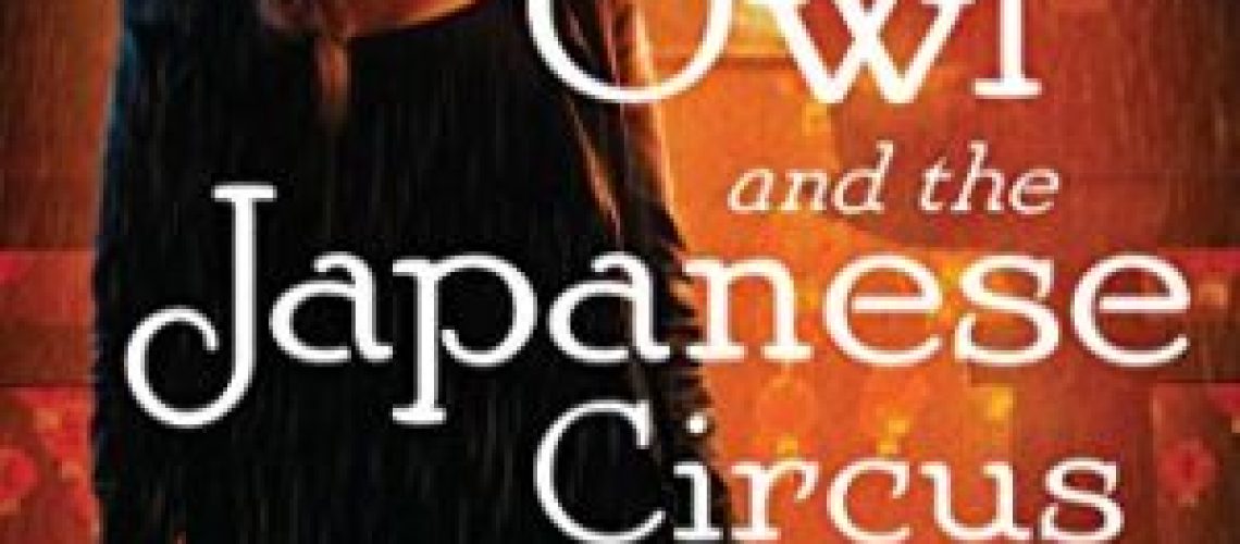 Owl and the Japanese Circus