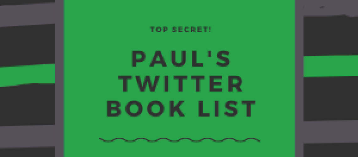 Paul's Twitter Book List