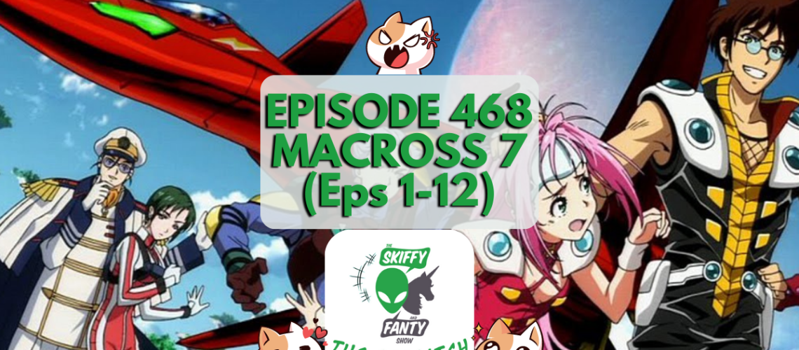 SandF 468 Macross 7 1 wide