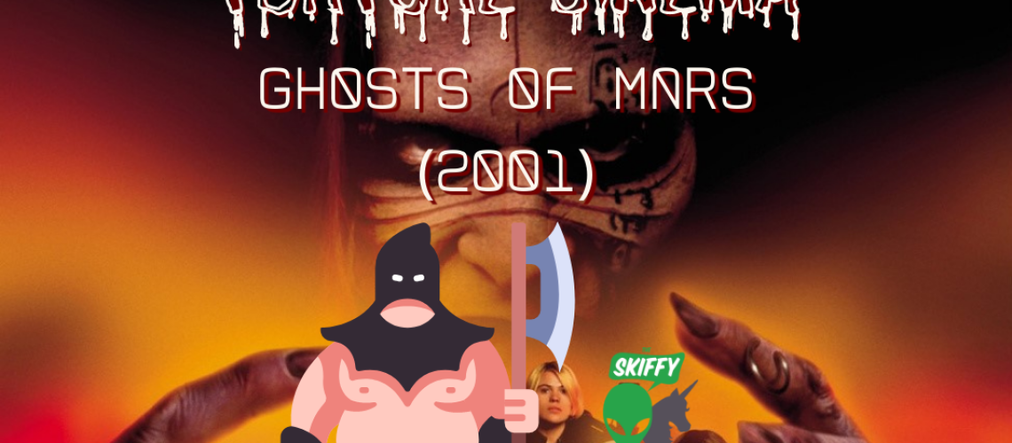 SandF427 TC Ghosts of Mars Wide