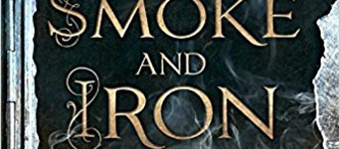 Smoke and Iron - Rachel Caine