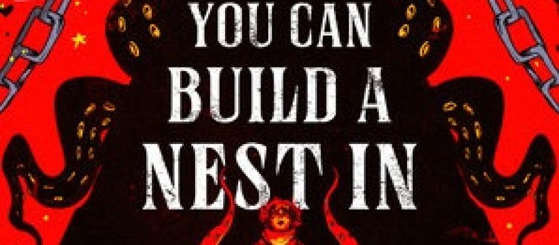 Cover of Someone You Can Build a Nest In, by John Wiswell, featuring a plump woman holding a lantern next to a fire, against the silhouette of a tall cloaked figure wearing a witch's hat, with tentacles, chains, and other things against a red background.