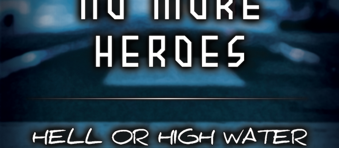 cover of No More Heroes: Hell or High Water